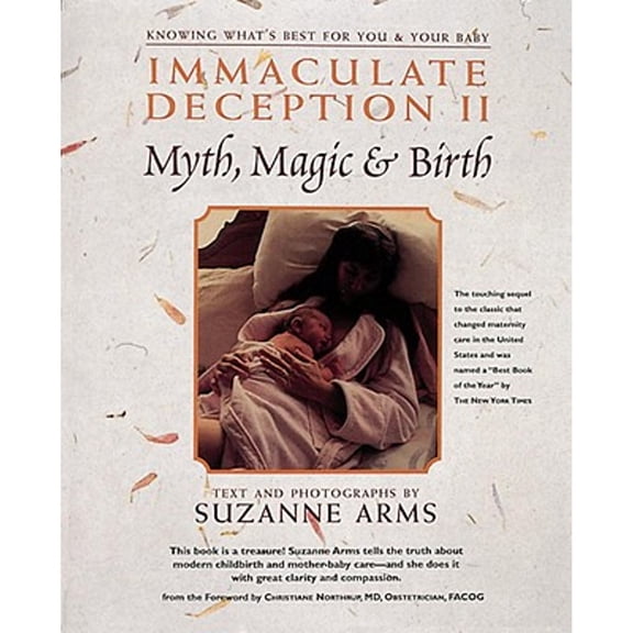 Pre-Owned Immaculate Deception II: Myth, Magic and Birth (Paperback) 0890876339 9780890876336