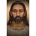 thumbnail image 1 of Breaking, Not Broken: Ableism and the Church After Constantine, (Paperback), 1 of 1