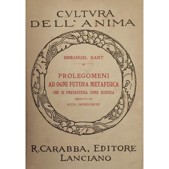 Immanuel Kant,A. Obe Prolegomeni ad ogni futura metafisica che si presenter come (Paperback)