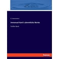 thumbnail image 1 of Immanuel Kant's sÃ¤mmtliche Werke: FÃ¼nfter Band, (Paperback), 1 of 1