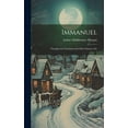 thumbnail image 1 of Immanuel : Thoughts for Christmas and Other Seasons, Etc (Hardcover), 1 of 1