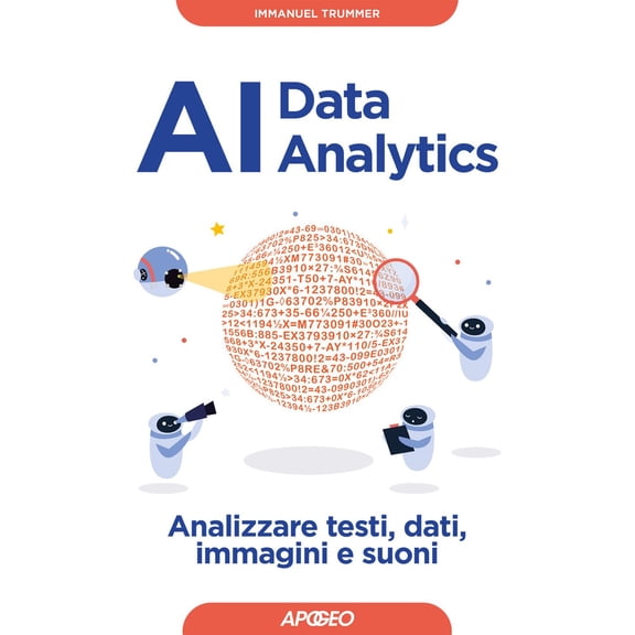 Immanuel Trummer AI data analytics. Analizzare testi, dati, immagini e suoni (Paperback)