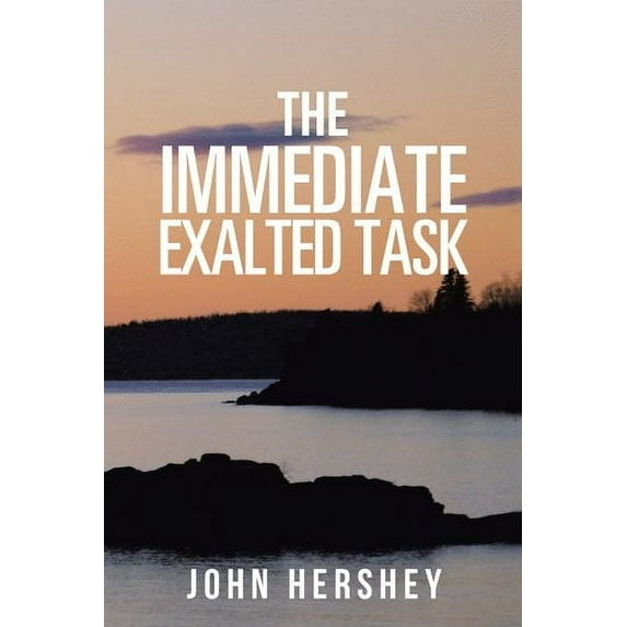 The Immediate Exalted Task (Paperback)