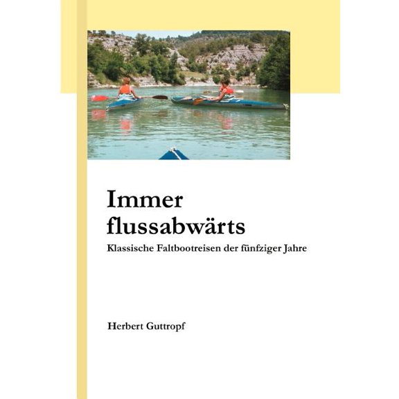 Immer flussabwrts, (Paperback)