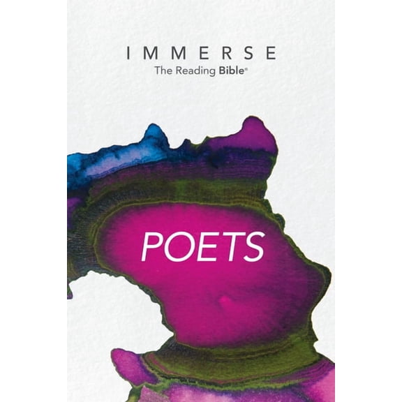 Immerse: The Reading Bible Immerse: Poets (Softcover), (Paperback)