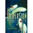 thumbnail image 1 of Immersion (Paperback) by Michele Wolf, 1 of 1