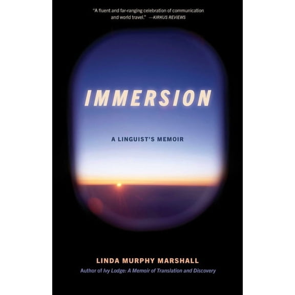 Immersion: A Linguist's Memoir, (Paperback)