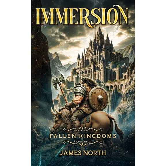Immersion Immersion: Fallen Kingdoms, a fantasy LitRPG Saga (Book 2), Book 2, (Paperback)