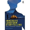 thumbnail image 1 of Immersive Longform Storytelling: Media, Technology, Audience, (Paperback), 1 of 1