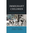 thumbnail image 1 of Immigrant Children: Change, Adaptation, and Cultural Transformation, (Paperback), 1 of 1