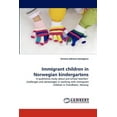 thumbnail image 1 of Immigrant Children in Norwegian Kindergartens (Paperback), 1 of 1