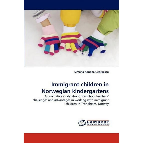 Immigrant Children in Norwegian Kindergartens (Paperback)