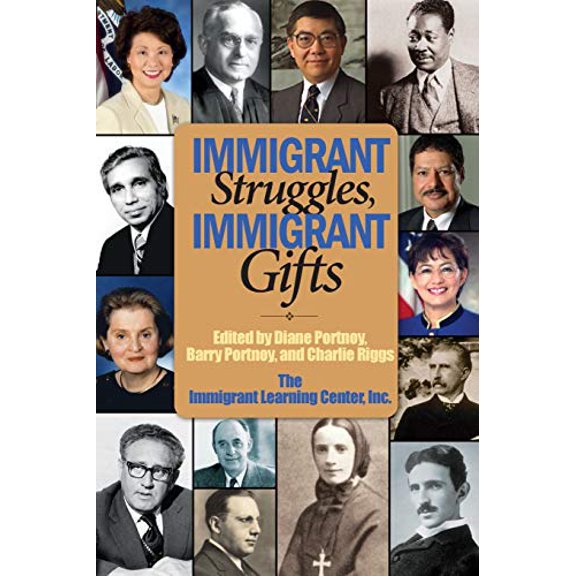 Pre-Owned Immigrant Struggles, Immigrant Gifts (Paperback) 0981877907 9780981877907