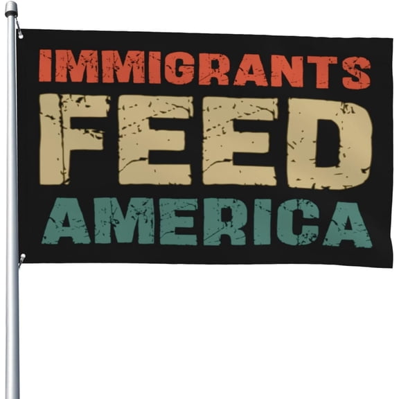 Immigrants Feed America Flag 4x6 Make American Great Job Yard Flag Party House Garden Sign Banner Tapestry
