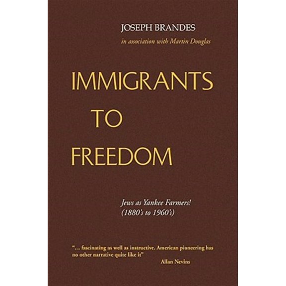 Immigrants to Freedom (Paperback) by Joseph Brandes