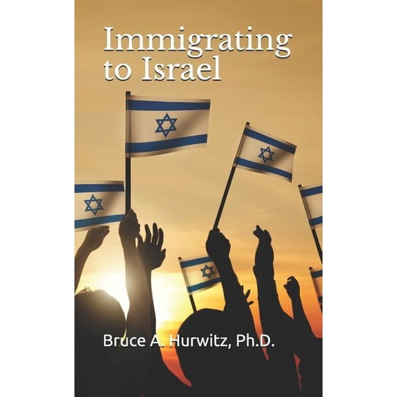 Immigrating to Israel (Paperback)