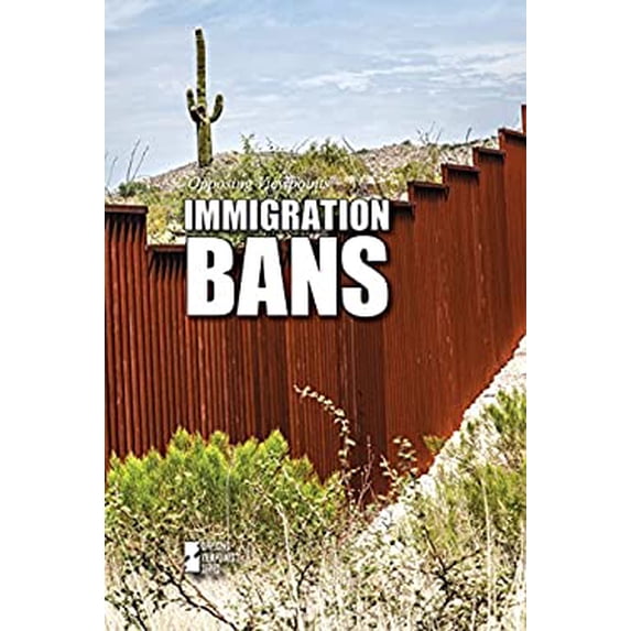 Pre-Owned Immigration Bans (Paperback) 153450057X 9781534500570