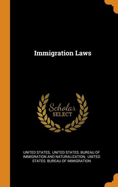 Immigration Laws (Hardcover)