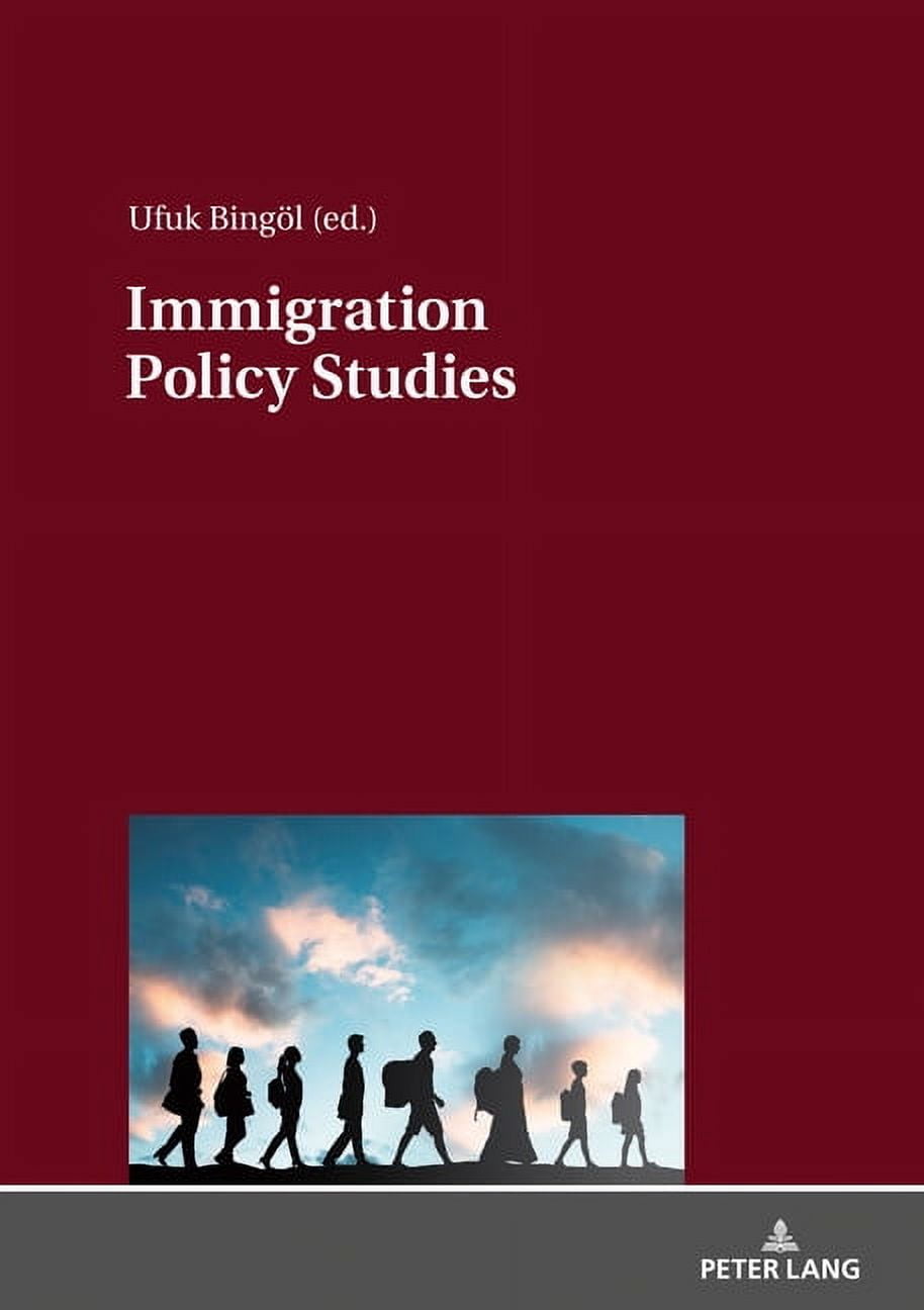 Immigration Study Immigration Policy Studies: Theoretical and Empirical Migration ...