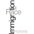 thumbnail image 1 of Immigration and Race: New Challenges for American Democracy, (Paperback), 1 of 1
