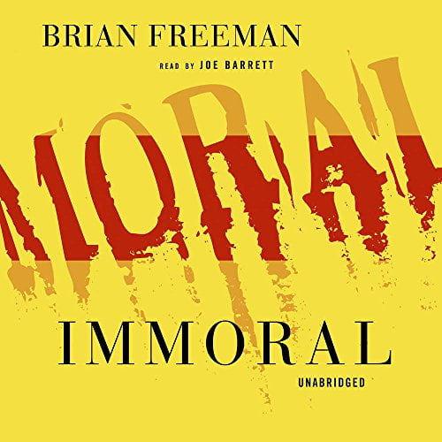 Pre-Owned Immoral (Audiobook) by Brian Freeman, Joe Barrett