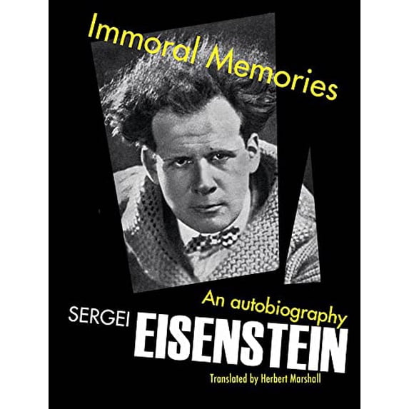 Pre-Owned Immoral Memories: An Autobiography Paperback Sergei Eisenstein