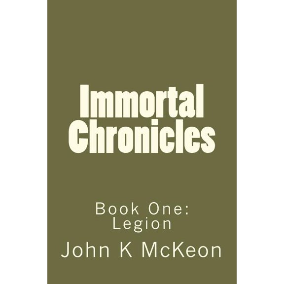 Immortal Chronicles : Legion