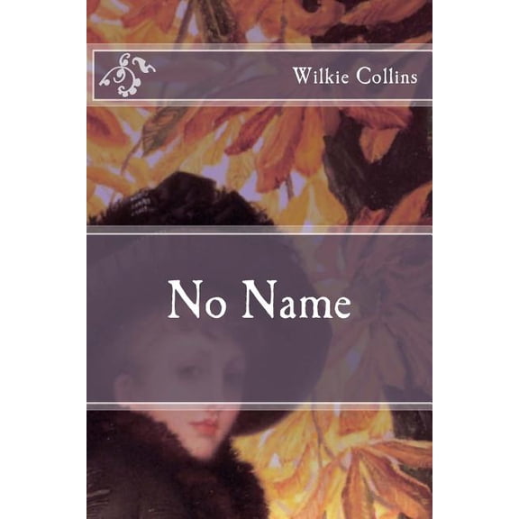 Immortal Classics: No Name (Paperback)