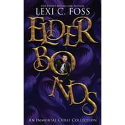 Immortal Curse World Elder Bonds A Collection of Stories, Book 1, Paperback