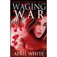 thumbnail image 1 of Immortal Descendants Waging War: The Immortal Descendants book 4, Book 4, (Paperback), 1 of 1