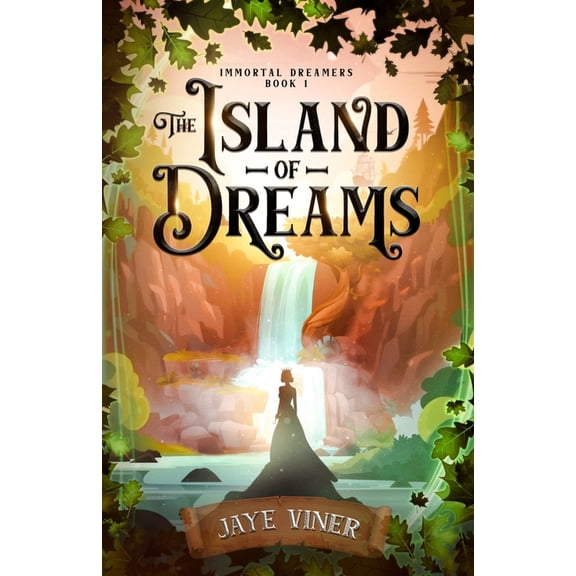 Immortal Dreamers The Island of Dreams, Book 1, (Paperback)