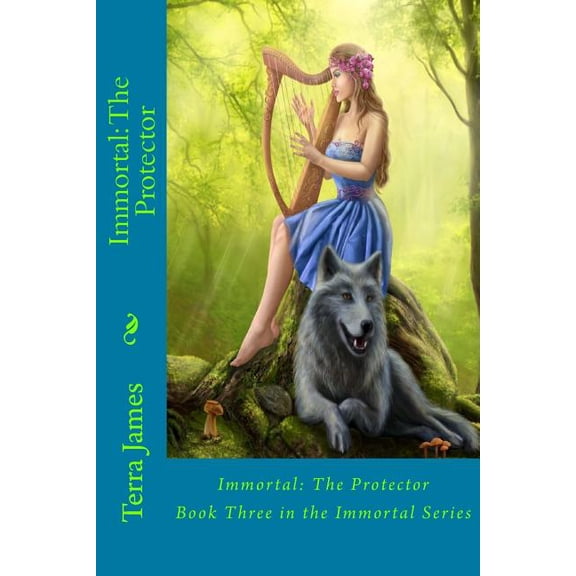 Immortal Immortal: The Protector, Book 3, (Paperback)