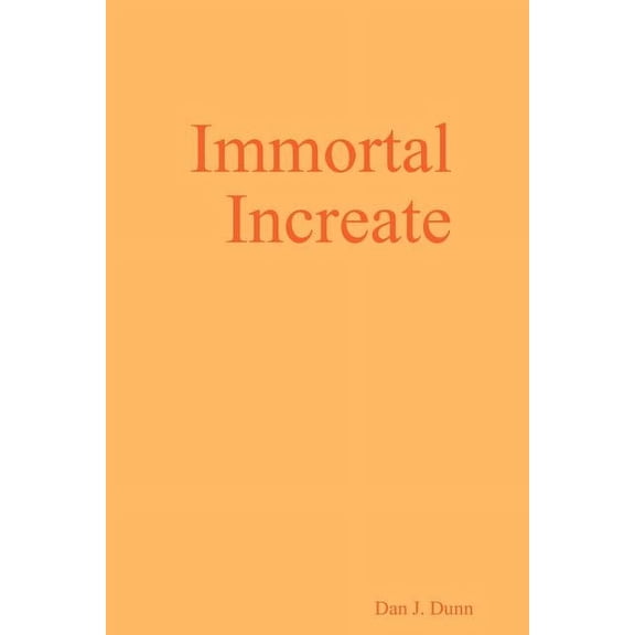Immortal Increate (Paperback)