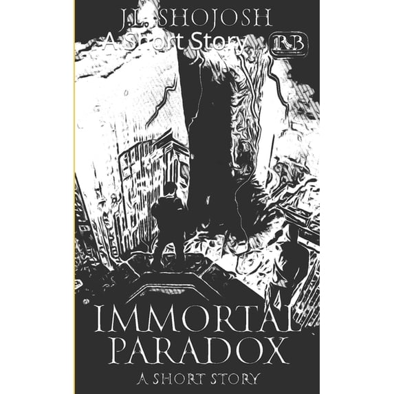 Immortal Paradox: A Short Story (Paperback)