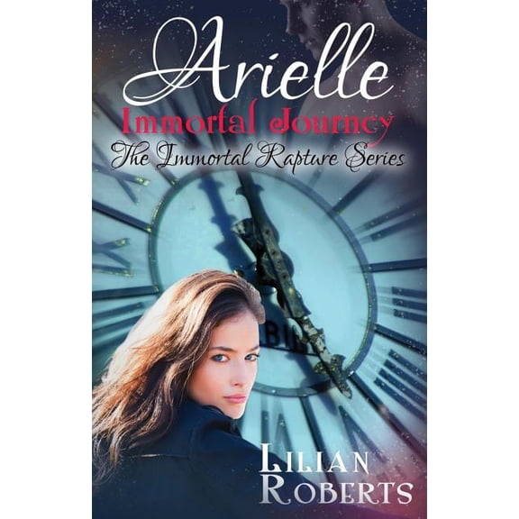 Immortal Rapture: Arielle Immortal Journey (Paperback)