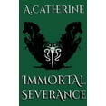 thumbnail image 1 of Immortal Severance: Book Two, (Paperback), 1 of 1