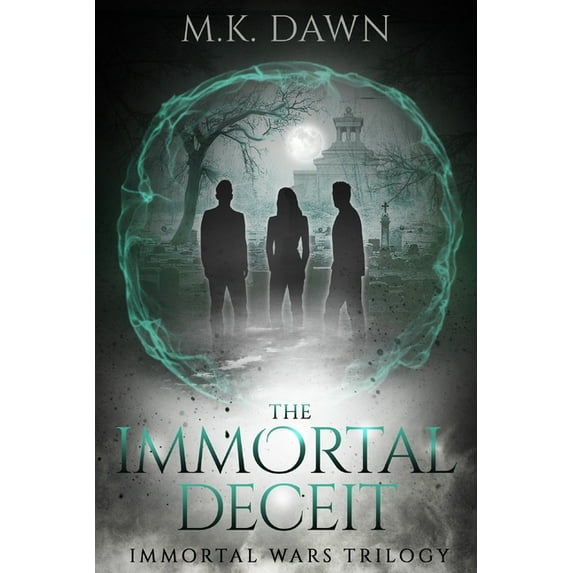 The Immortal Deceit: A New Adult Vampire Series (Paperback) by M K Dawn