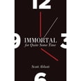thumbnail image 1 of Immortal for Quite Some Time (Paperback), 1 of 1