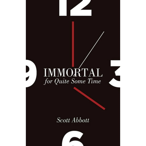 Immortal for Quite Some Time (Paperback)