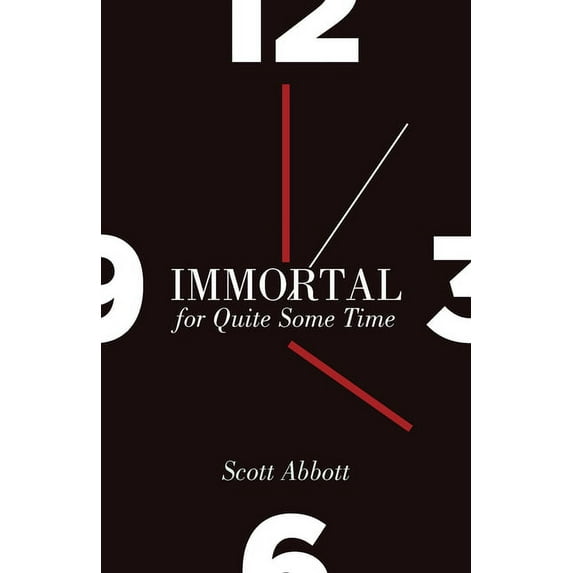 Immortal for Quite Some Time (Paperback)
