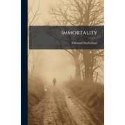 Immortality, Paperback