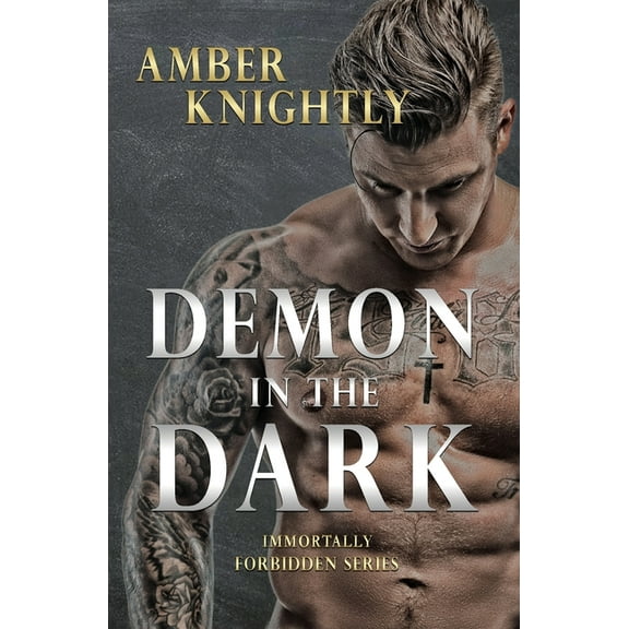 Immortally Forbidden Demon in the Dark, (Paperback)