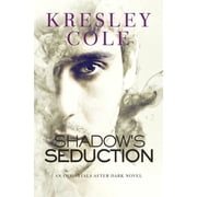 Immortals After Dark Shadows Seduction, Book 17, Paperback