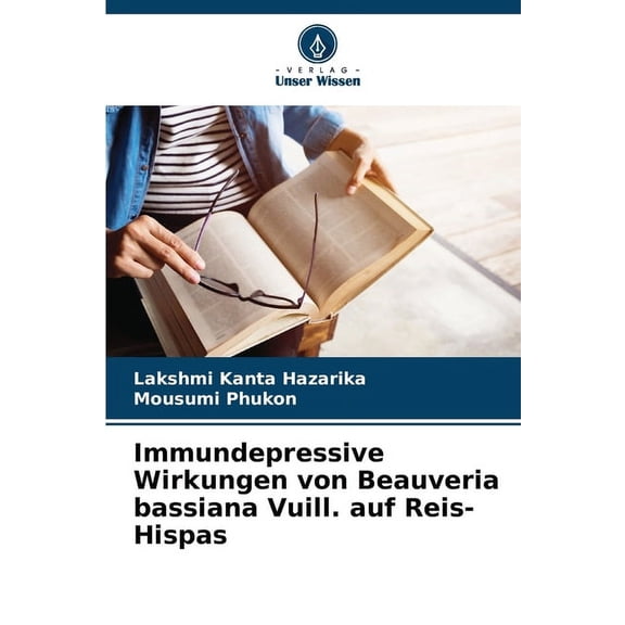 Immundepressive Wirkungen von Beauveria bassiana Vuill. auf Reis-Hispas, (Paperback)