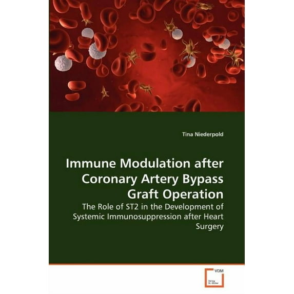 Immune Modulation after Coronary Artery Bypass Graft Operation (Paperback)