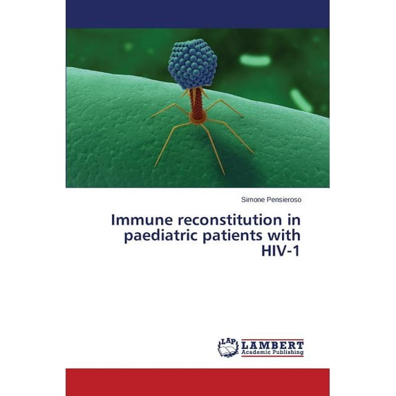 Immune Reconstitution in Paediatric Patients with HIV-1 (Paperback)