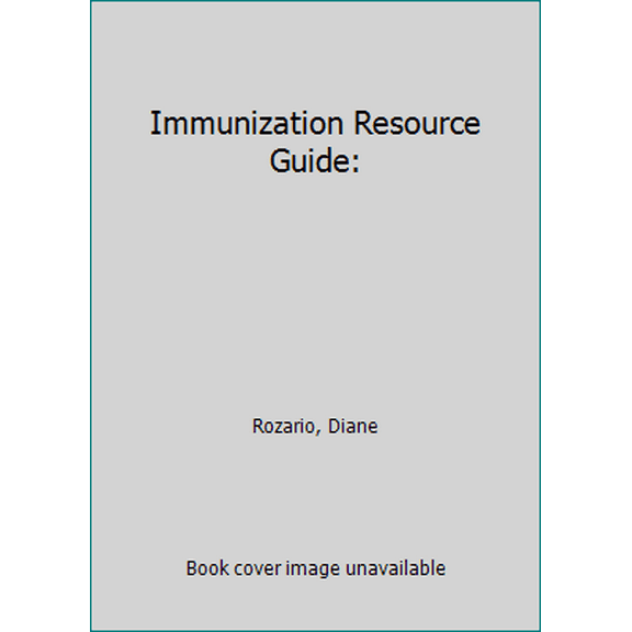 Pre-Owned The Immunization Resource Guide: Where to Find Answers to All Your Questions About Childhood Vaccinations (Paperback) 0964336650 9780964336650