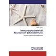 thumbnail image 1 of Immunocytochemical Reactions in Echinodermata: Humoral reactions:Echinodermata Paperback 6202674059 9786202674058 Michel Leclerc, 1 of 1