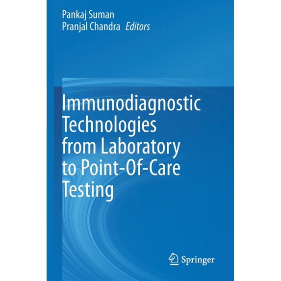 Immunodiagnostic Technologies from Laboratory to Point-Of-Care Testing, (Paperback)