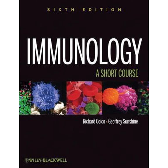 Pre-Owned Immunology: A Short Course (Paperback) 0470081589 9780470081587